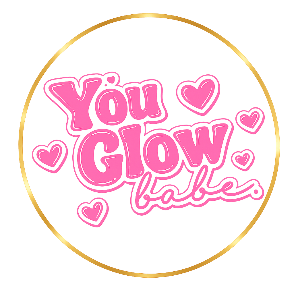 You Glow Babe