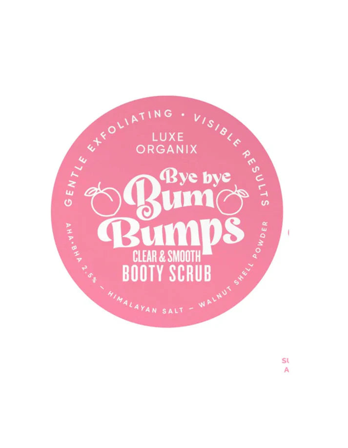 Luxe Organix Bye Bye Bum Bumps Scrub 250m
