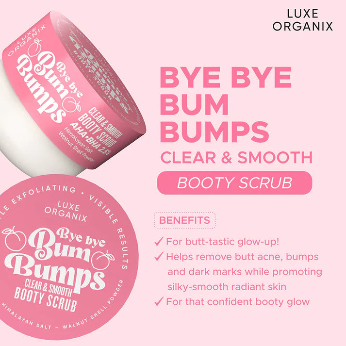 Luxe Organix Bye Bye Bum Bumps Scrub 250m